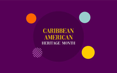 Caribbean American Heritage Month Holiday Concept Vector