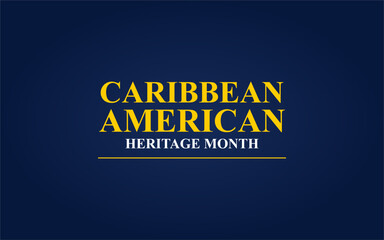 Caribbean American Heritage Month Holiday Concept Vector