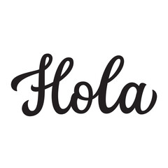 Hello in spanish. Hand lettering text  isolated on white background. Vector  typography text for t shirt designs, posters, cards, banners, mugs © Victoria Gripas