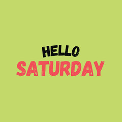 Hello Saturday text design