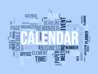 Calendar word cloud template. Diary planning concept vector tagcloud background.