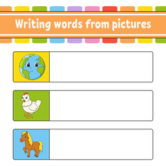 Writing words from pictures. Education developing worksheet. Activity page for kids. Puzzle for children. cartoon characters. Vector illustration.