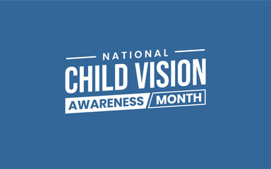 Child Vision Awareness Month Holiday Concept Vector