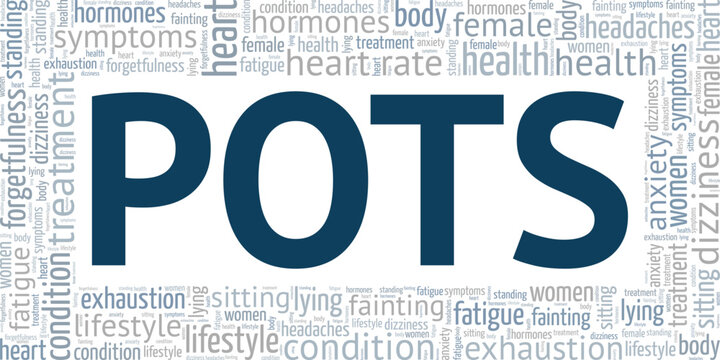 POTS Postural Orthostatic Tachycardia Syndrome word cloud conceptual design isolated on white background.