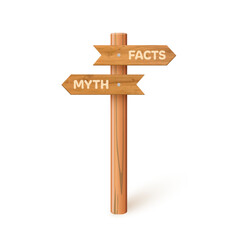 3d wooden signboard with myth and fact vector illustration. Realistic wood sign post for true or false facts, guide arrows on pole for making human choice, idea or decision isolated on white