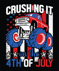 Naklejka premium Crushing It On The 4th Of July  Happy 4th Of July shirt print template typography design for art