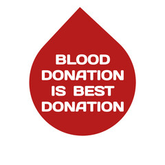 ‘BLOOD DONATION IS BEST DONATION' text on red colour drop shape png