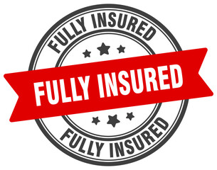 fully insured stamp. fully insured label on transparent background. round sign