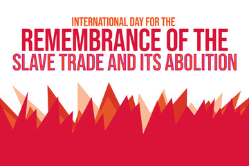 International Day for the Remembrance of the Slave Trade and its Abolition wallpaper with the cone design on the white background