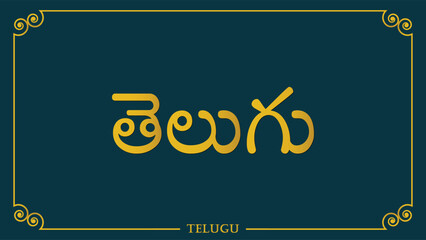 Telugu language with classical background .Telugu is a Dravidian language native to the Indian states of Andhra Pradesh and Telangana, where it is also the official language