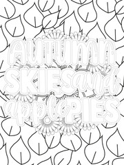 Obraz premium Fall Quotes Flower Coloring Page Beautiful black and white illustration for adult coloring book