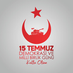 15 Temmuz Demokrasi ve Milli Birlik Gunu. Translate: July 15 The Day of Democracy and National Unity. Banner design