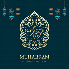 Modern Islamic New Year or Muharram Design with calligraphy Translation : Muharram
