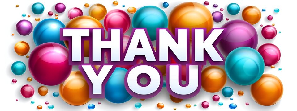 A colorful image of many different colored balls with the words "Thank You" written in white. Concept of gratitude and appreciation for something or someone