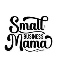 Small Business Svg Bundle, Boss Babe Svg, Small Business Owner Svg, CEO Svg, Business Svg,Small business svg Bundle, Small Business owner svg, Inspirational t-shirt svg, cut file, Small business svg B