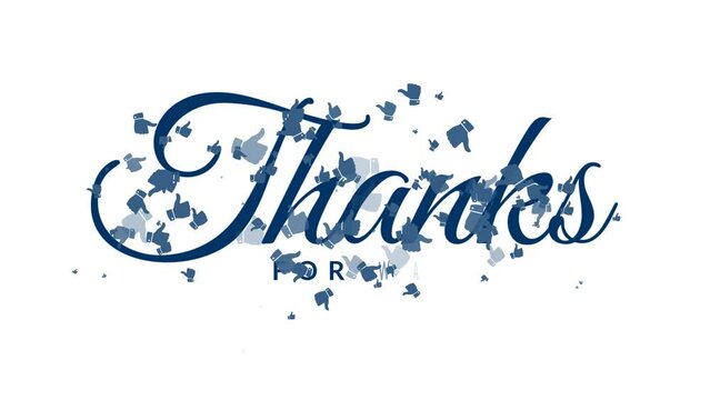 Thanks for watching - Handwritten calligraphy lettering text. effect animation. Calligraphy motion graphics. Flat animation. Available in 4K Full HD video with thumbs-up render footage. Alpha channel