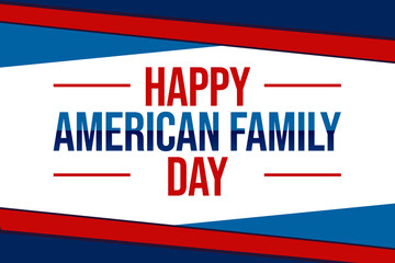 Happy American Family Day wallpaper August 06 with white Background illustration