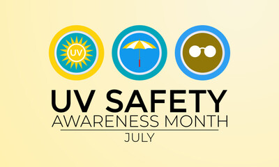 Vector illustration on the theme of UV safety awareness month is observed every year in July. Banner poster, flyer and background design.