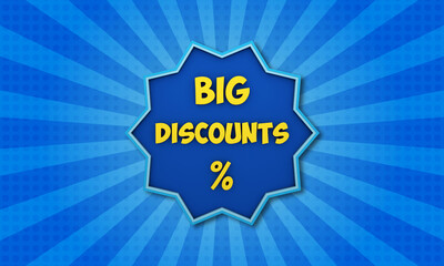Banner 3D big discounts on a blue background in pop art comic halftone style
