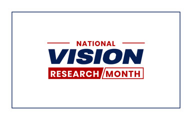 Vision Research Month Holiday Concept Vector