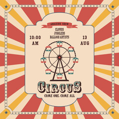 Circus retro poster template with Ferris wheel. Vector illustration.