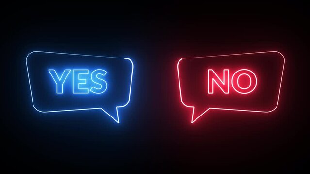 Glowing neon speech bubble YEs or No animation. looping animation, Alpha channel, transparent background. 4K resolution
