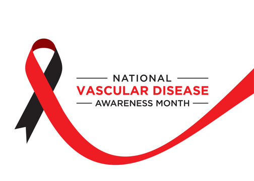 National Vascular Disease Awareness Month is an annual observance dedicated to raising awareness about vascular diseases, their risk factors, prevention, and treatment.
