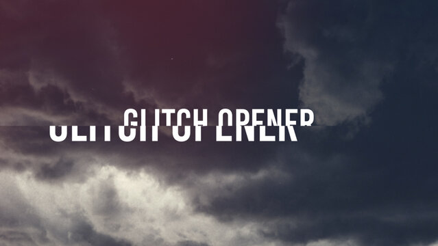 Glitch Opener
