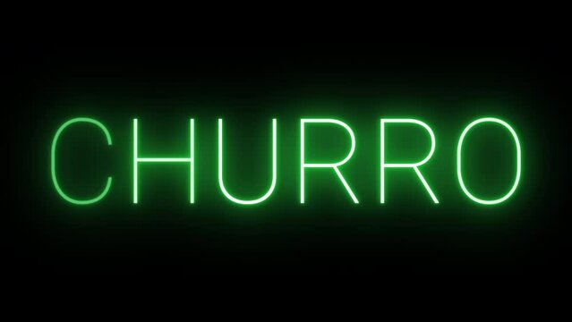 Flickering neon green glowing Churro sign animated black background