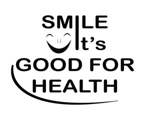Hand drawn motivation quote-smile it's good for health