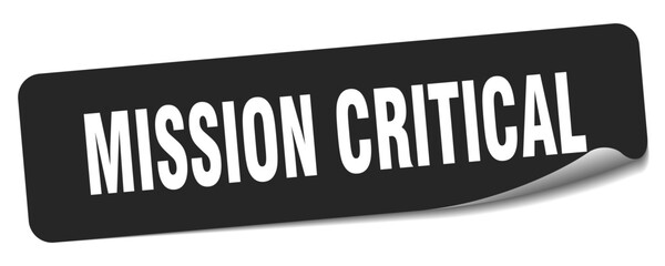 mission critical sticker. mission critical label