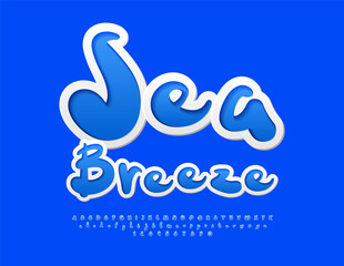 Vector travel poster Sea Breeze. Blue sticker Font. Modern handwritten Alphabet Letters and Numbers set..