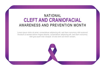 National Cleft and Craniofacial Awareness and Prevention Month.
