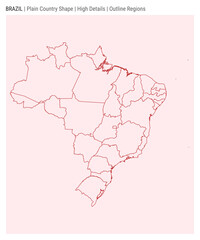 Brazil plain country map. High details. Outline regions style. Shape of Brazil. Vector illustration.