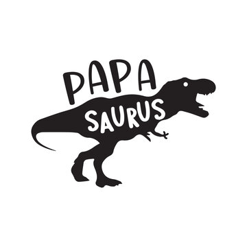 Papa saurus, Father's day Quote Design, Dad SVG
