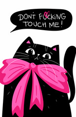 Grumpy pink bow cat, don t touch me lettering. Design for print t shirt, poster, greeting card, sticker. Hand drawn vector illustration. Isolated on white background.
