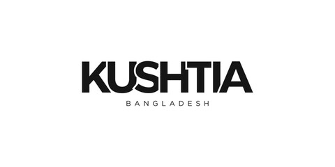 Kushtia in the Bangladesh emblem. The design features a geometric style, vector illustration with bold typography in a modern font. The graphic slogan lettering.