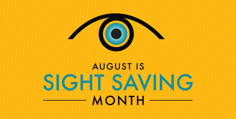 Sight Saving month is observed every year in August.banner, Holiday, poster, card and background design. Health awareness design 