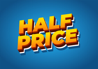 Half price. Text effect with good colors, 3D style