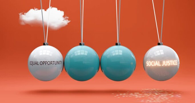 Equal opportunity leads to social justice. A Newton cradle metaphor in which equal opportunity gives power to set social justice in motion. Cause and effect relation between equal opportunity and soci