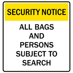 Obraz premium Subject to search sign