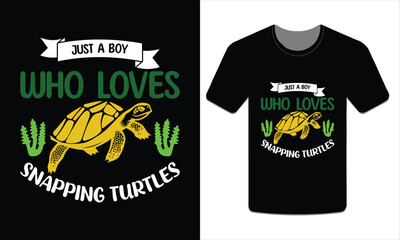 Just a boy who loves snapping turtles, turtles t-shirt design vector art illustration