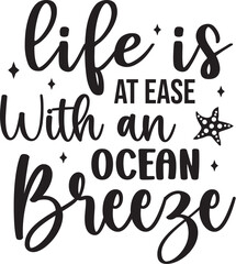 Life is at Ease with an Ocean Breeze