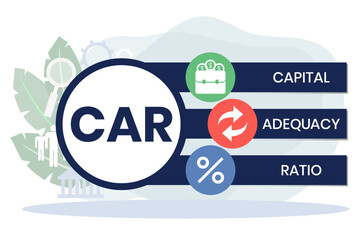 CAR. CAPITAL ADEQUACY RATIO acronym. Concept with keyword and icons. Flat vector illustration. Isolated on white.