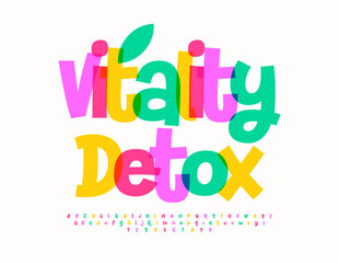 Vector bright sign Vitality Detox with decorative Leaf. Watercolor artistic Font. Colorful Alphabet Letters and Number set