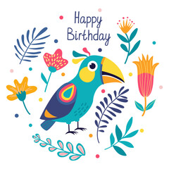 Greeting birthday card with bright exotic bird and flowers illustration in flat style and happy birthday hand drawn lettering
