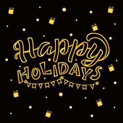 Happy Holidays golden lettering on textured background. Hand drawn vector illustration with text decor icons for greeting card and advertising. Positive holiday festive quote for banner or concept