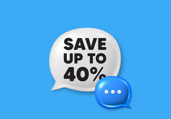 Save up to 40 percent. Text box speech bubble 3d icons. Discount Sale offer price sign. Special offer symbol. Discount chat offer. Speech bubble banner. Text box balloon. Vector