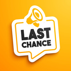 Paper Cut Sticker With Megaphone And Text Last Chance