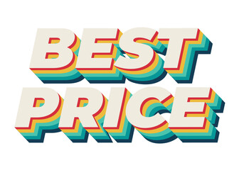Best price. Text effect in 3D style with good colors